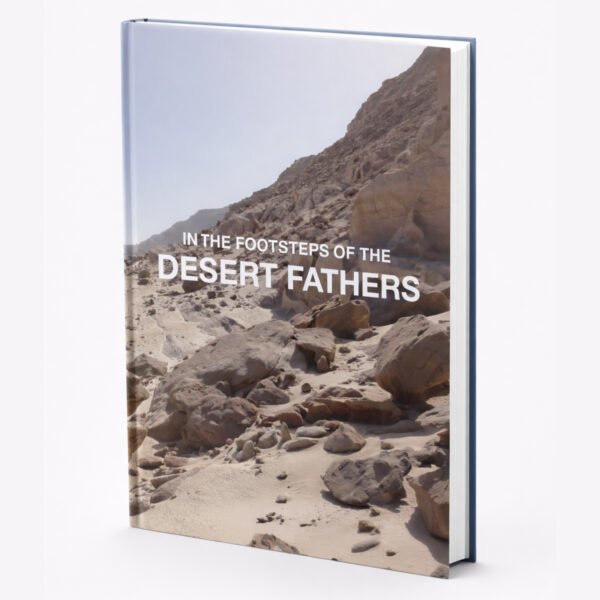In the Footsteps of the Desert Fathers - Lent 2026